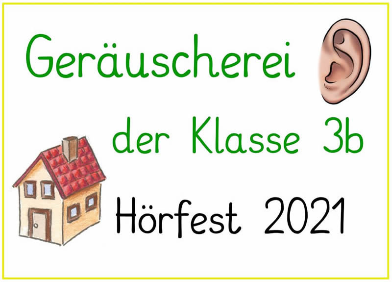 Hörprojekt der Klasse 3b